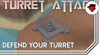 Protecting My Turret From Invaders (200+ seconds) | Turret Attack [ROBLOX]