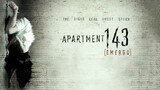 Apartment 143 - หลอนขนหัวลุก