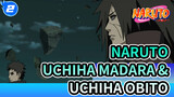 Tương tác giữa Uchiha Madara và Uchiha Obito | Naruto / Madara và Obito_2