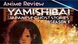 6 Episode Horor Paling Banyak di Tonton YAMISHIBAI Season 9 | BST Anime Review #12