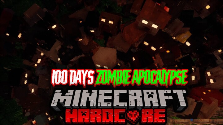 Minecraft Sinh Tồn Siêu Khó 100 Ngày Trong Đại Dịch Zombie - Official Trailer