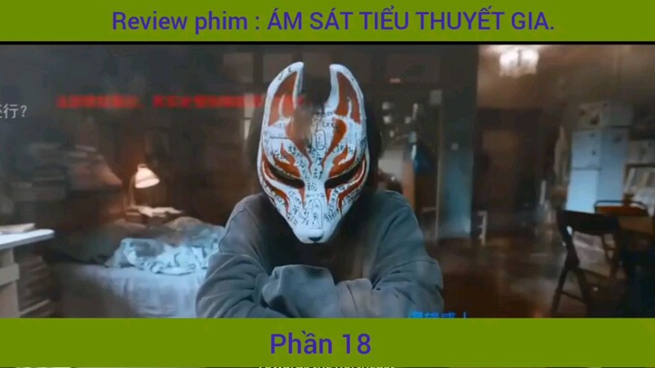 review phim Ám Sát tiểu thuyết gia phần 18