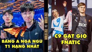 T1 THỐNG TRỊ BẢNG A CÙNG EDG VÀO TỨ KẾT | FNC THUA TRẮNG LƯỢT VỀ | NA CÓ ĐIỂM ĐẦU TIÊN -VÒNG BẢNG D5