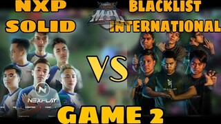 NXP SOLID VS BLACKLIST INTERNATIONAL GAME 2!