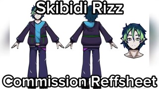 Skibidi Rizz Commission Reffsheet Lagi 😎😎