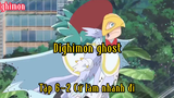 Dighimon Ghost_Tập 6 P2 Cứ làm nhanh đi