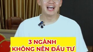 3 ngành nghề ko nên đầu tư.