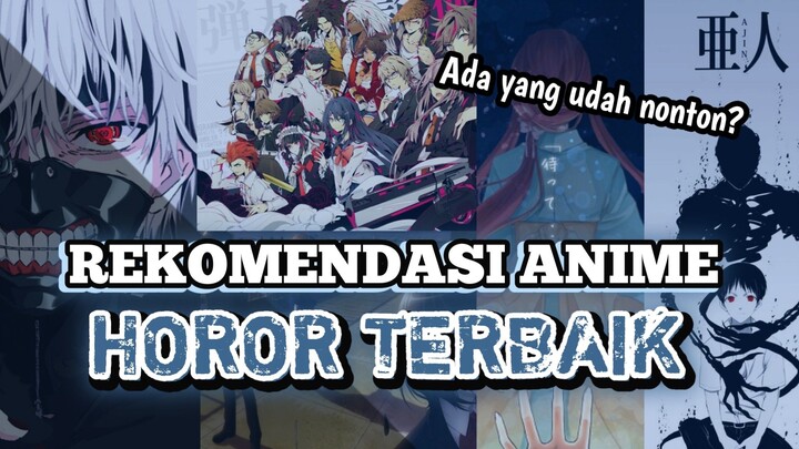 GA SEREM SIH, TAPI.. NONTON AJA DEHHH!! - Rekomendasi Anime Horor Terbaik Part 2 - Rekomendasi Anime