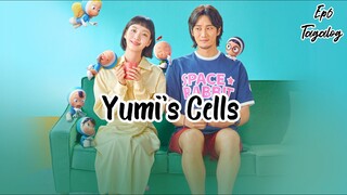 Yumi's Cells Ep6 Tagalog