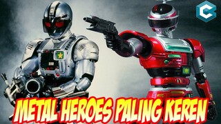 METAL HEROES TOKUSATSU PALING KEREN