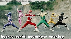 kyoryu sentai zyuranger opening