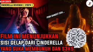 SISI GELAP DIBALIK MANISNYA CINDERELLA | Alur Cerita Cinderella Revenge ( 2024 ) Full Movie