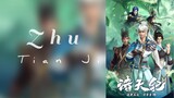EP 18|S1 Zhu Tian Ji Sub ID