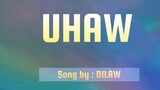 UHAW  song by DILAW