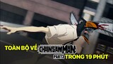 Toàn Bộ Về Chainsaw-man (Phần 3)