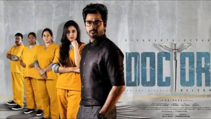 Doctor Tamil Movie 2022 720p HD