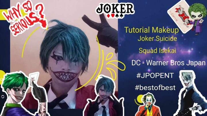 Tutorial Makeup Cosplay Joker dari Suicide Squad Isekai