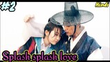 A girl from 2022 goes into the past splash splash love explain in Hindi episode 2