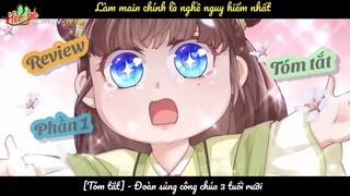 [Review] Đoàn sủng công chúa 3 tuổi rưỡi- phần 1