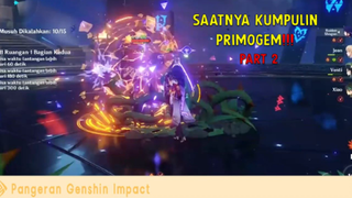 Semangat Kumpulin Primogem (Part 2) - Genshin Impact Indonesia