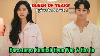 Alur Cerita Queen of Tears Episode 5 ~ Bersatunya Kembali Hyun Woo & Hae In