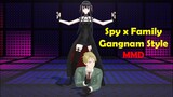 「MMD」Spy x Family Gangnam Style