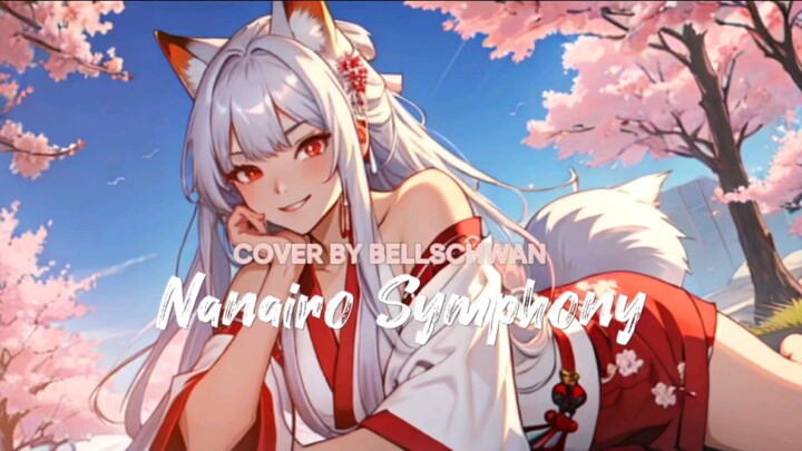 【BellsChwan】Nanairo Symphony Cover