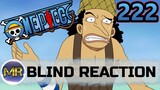 One Piece Episode 222 Blind Reaction - INVESTIGATING!