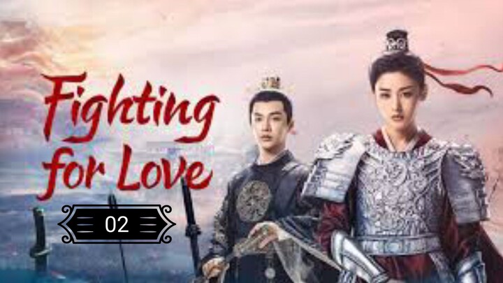 Fighting For Love Sub Indo Ep 02