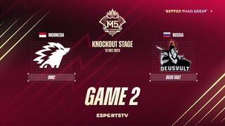 ONIC Esports vs Deus Vult GAME 2 M5 World Championship Knockout Stage | ONIC VS DEVU