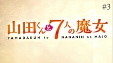 Yamada-kun and the Seven Witches Episode 03 Eng Sub