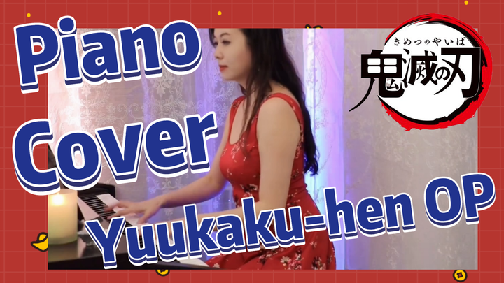 Piano Cover Yuukaku-hen OP