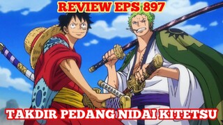 TAKDIR PEDANG TERKUTUK NIDAI KITETSU *Review Episode897*