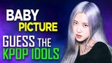 [KPOP GAME] GUESS THE KPOP IDOLS BY THEIR BABY PICTURE