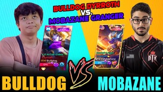 BULLDOG DYRROTH vs. MOBAZANE GRANGER in RANK! ~ MOBILE LEGENDS