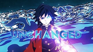 「UNCHANGED 🍃」Demon Slayer「AMV/EDIT」4k