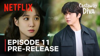 Castaway Diva | Episode 11 Pre-release | Park Eun Bin | Chae Jong Hyeop | Cha Hakyeon | EXPLAINED