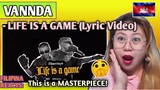 VANNDA - LIFE IS A GAME (OFFICIAL LYRIC VIDEO) // FILIPINA REACTS