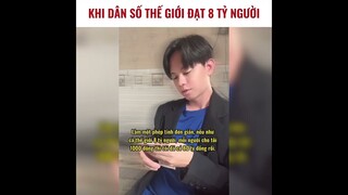 KHI DÂN SỐ THẾ GIỚI ĐẠT 8 TỶ NGƯỜI | Hoàng Hiệp