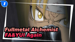 [Fullmetal Alchemist]FA&YUI Again_1