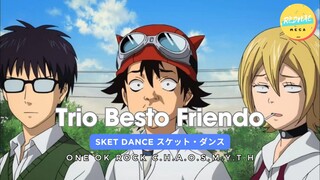 [AMV] Trio Bestie on Sket Dance (スケット・ダンス ) with One Ok Rock C.h.a.o.s.m.y.t.h