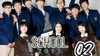 󾓮 학교 2013 SCHOOL 2013 EP 2 ENG SUB