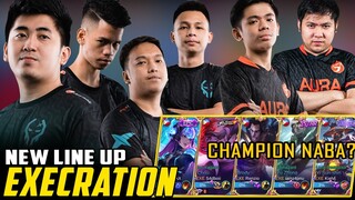 MAG CHA-CHAMPION NA KAYA? NEW LINE UP NANG EXECRATION ~ MOBILE LEGENDS PH