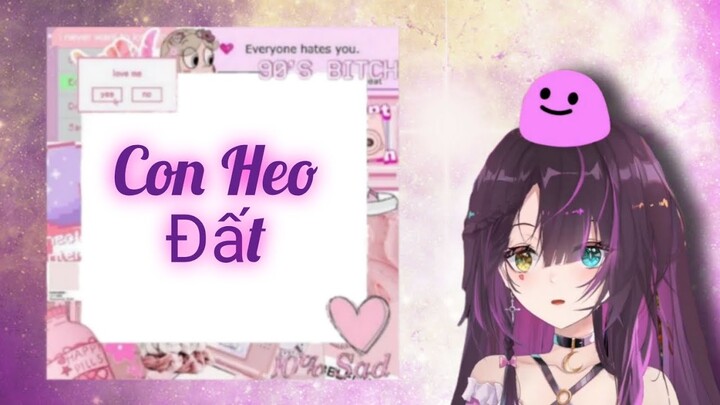 216♫ Con Heo Đất | Suri Mukeki 💜☂️