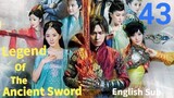 Legend Of The Ancient Sword EP43 (EngSub 2014)