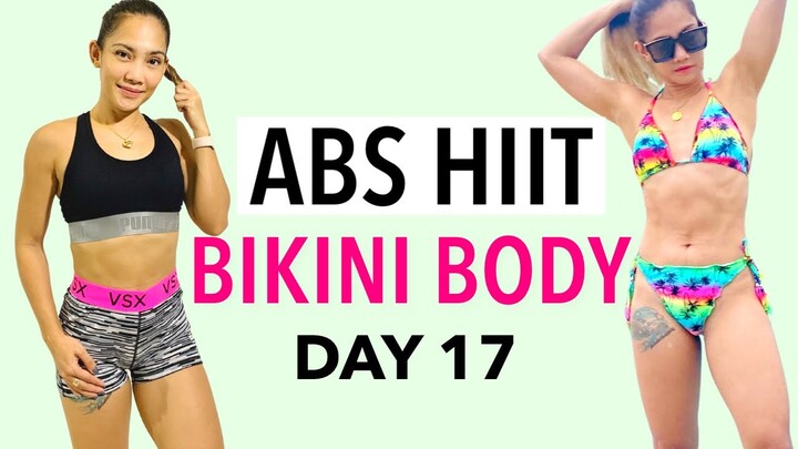 BIKINI BODY IN 30 DAYS DAY 17 | ABS HIIT WORKOUT | BUILD ENDURANCE AT HOME NO EQUIPMENT NEEDED