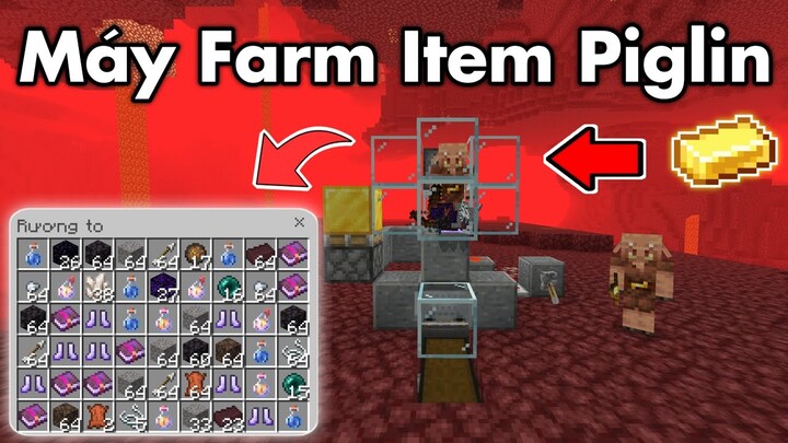 Cách Làm Máy Farm Item Piglin Đơn Giản Trong Minecraft | Trao Đổi Vật Phẩm Nhanh | Piglin Bartering