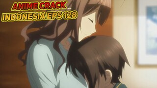 Bu guru ingin aku menginap dirumahnya | Anime Crack Indonesia Episode 128