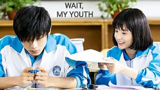 WAIT, MY YOUTH (2019) Episode 17