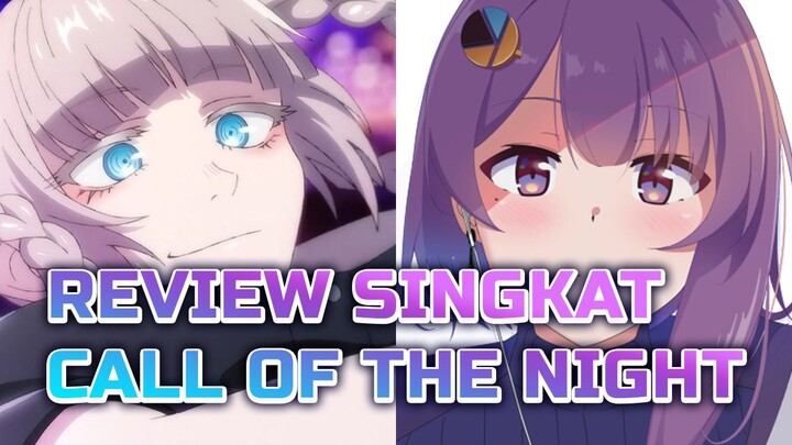 Review Singkat Yofukashi No Uta / Call of The Night